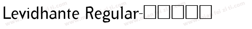 Levidhante Regular字体转换